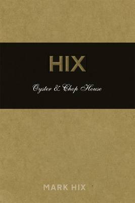 Hix Oyster & Chop House, Mark Hix post image