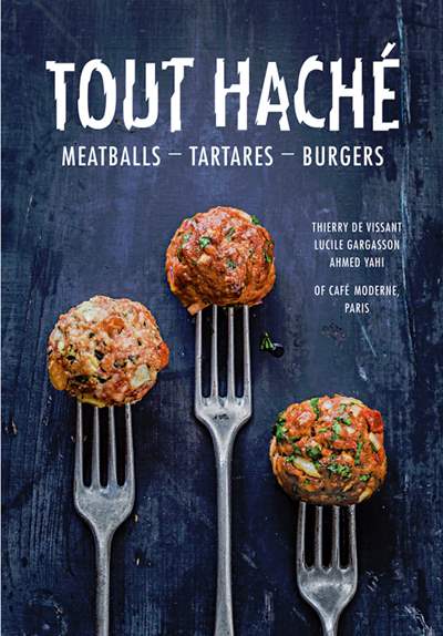 Tout Hache: Meatballs – Tartares – Burgers