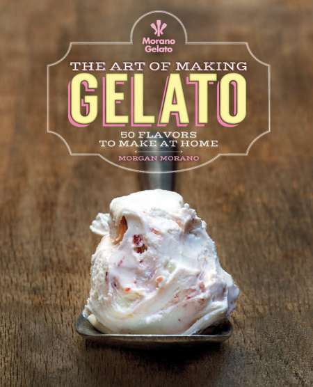 The Art of Making Gelato, by Morgan Morano